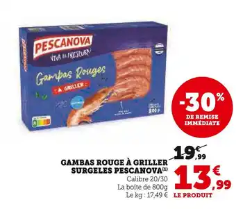 Super U Pescanova gambas rouge à griller surgeles offre
