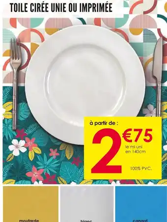 Décor Discount Toile cirée unie ou imprimée offre