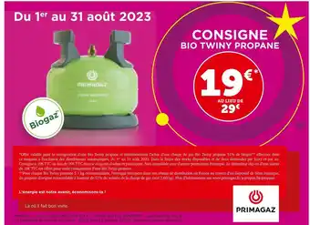 Primagaz consigne bio twiny propane