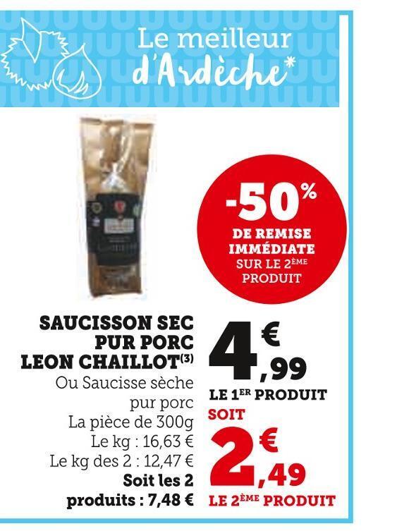 Super U Leon chaillot saucisson sec pur porc offre