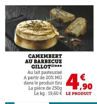 U Express Gillot camembert au barbecue offre