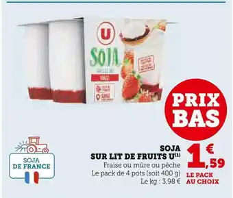 Super U U soja sur lit de fruits offre