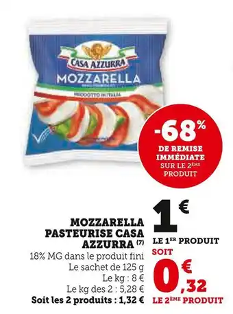 Super U Casa azzurra mozzarella pasteurise offre