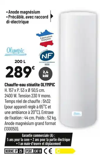 Olympic chauffe-eau stéatite