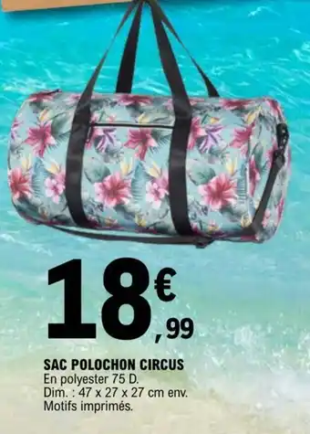 E.Leclerc SAC POLOCHON CIRCUS offre