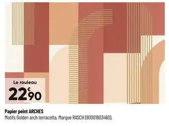 Bricorama Papier peint arches offre