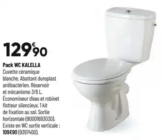 Bricorama Pack wc kalella offre