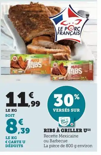 Super U Ribs à griller u offre