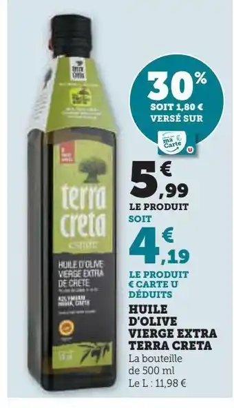 Super U Huile d'olive vierge extra terra creta offre