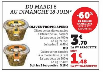 Super U Olives tropic apero offre