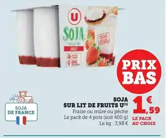 Super U Soja sur lit de fruits u offre