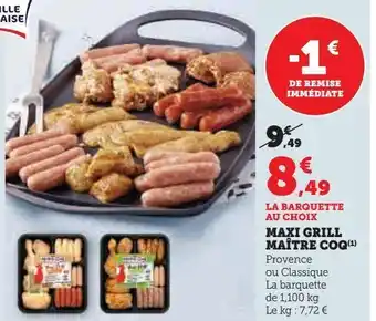 Hyper U Maxi grill maître coq offre