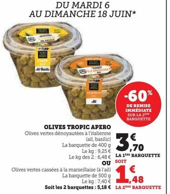 Hyper U Olives tropic apero offre