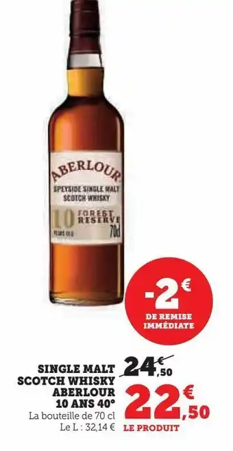 Hyper U Single malt scotch whisky aberlour 10 ans 40° offre