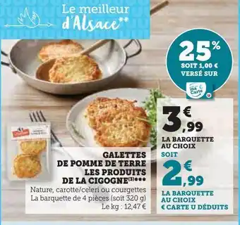 Hyper U Galettes de pomme de terre les produits de la cigogne offre