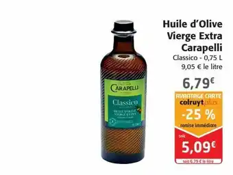 Colruyt Huile d'olive vierge extra carapelli offre