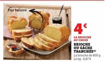 U Express Brioche ou gâche tranchée offre