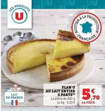 Hyper U Flan au lait entier u 6 parts offre