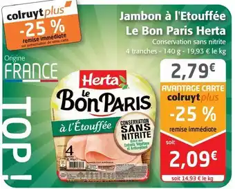 Colruyt Jambon à l'etouffée le bon paris herta offre