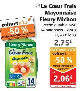 Colruyt Le cœur frais mayonnaise fleury michon offre
