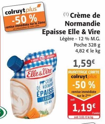 Colruyt Crème de normandie epaisse elle & vire offre