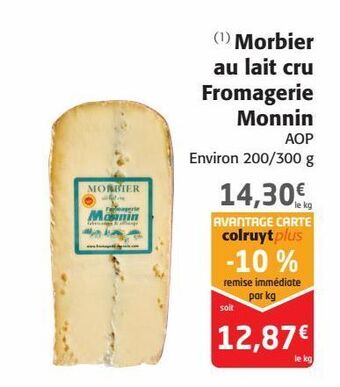 Colruyt Morbier au lait cru fromagerie monnin offre
