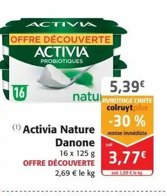 Colruyt Activia nature danone offre