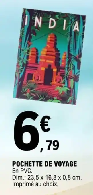 E.Leclerc POCHETTE DE VOYAGE offre