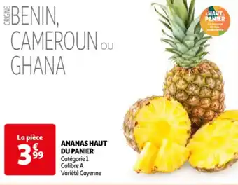 Auchan ANANAS HAUT DU PANIER offre