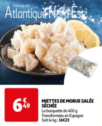 Auchan MIETTES DE MORUE SALÉE SÉCHÉE offre