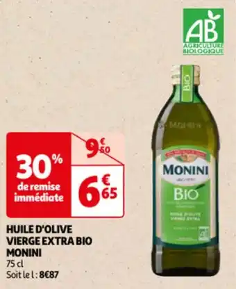 Auchan HUILE D'OLIVE VIERGE EXTRA BIO MONINI offre