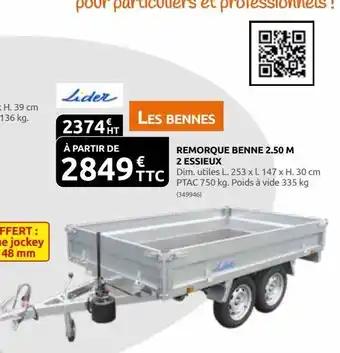 Remorque benne 2.50 m 2 essieux