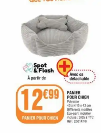 La Foir'Fouille Panier pour chien offre