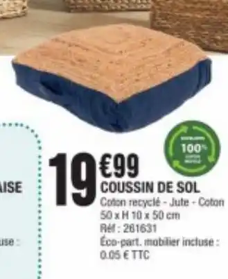 La Foir'Fouille Coussins de sol offre