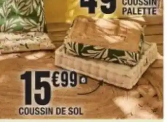 La Foir'Fouille Coussin de sol offre