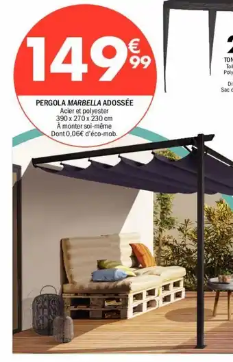 La Foir'Fouille Pergola a marbella adossee offre