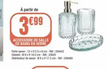 La Foir'Fouille Accessoire de salle de bains en verre offre