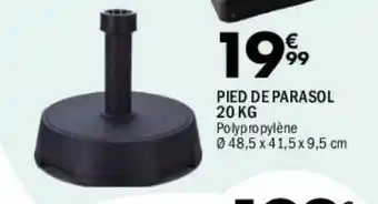 La Foir'Fouille Pied de parasol 20kg offre