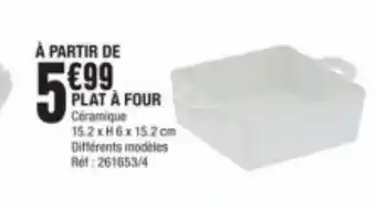 La Foir'Fouille Plat à four offre