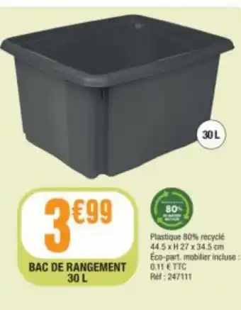 La Foir'Fouille Bac de rangement 30l offre