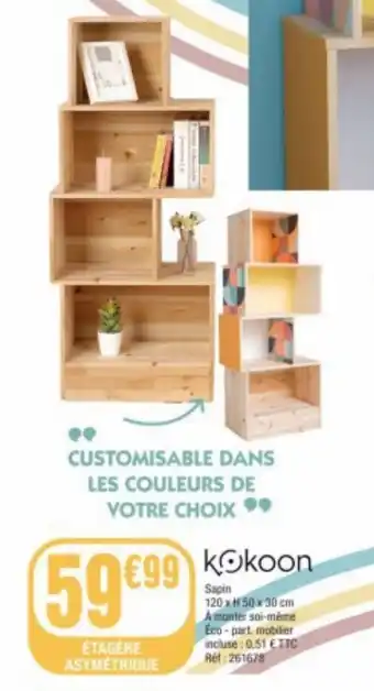 La Foir'Fouille Étagères asymetrique offre