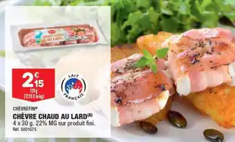 CHÈVRE CHAUD AU LARD(A)
