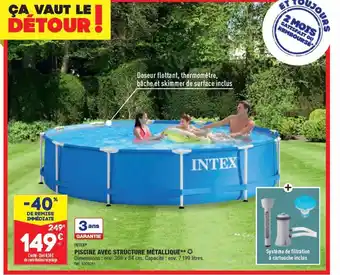 PISCINE AVEC STRUCTURE MÉTALLIQUE***