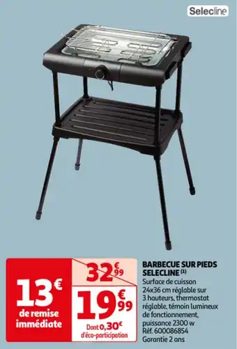 Auchan BARBECUE SUR PIEDS SELECLINE (¹) offre