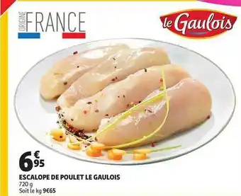 Auchan Direct Escalope De Poulet Le Gaulois offre