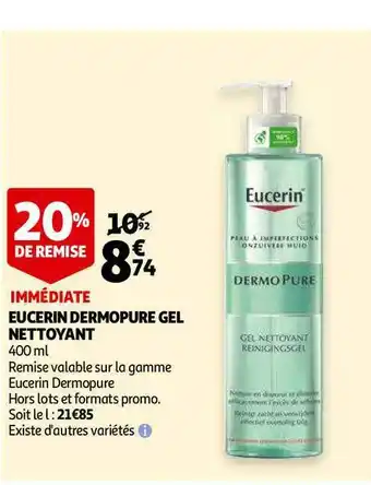 Auchan Eucerin Dermopure Gel Nettoyant offre
