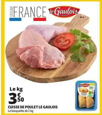 Auchan Direct Cuisse De Poulet Le Gaulois offre