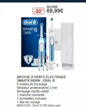 Costco Brosse à Dents électrique Smart6 6600n - Oral B offre