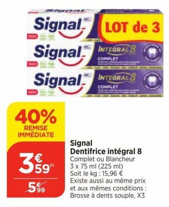 Bi1 Signal Dentifrice intégral 8 offre