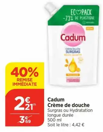 Bi1 Cadum Crème de douche offre